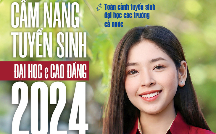 Cẩm nang tuyển sinh đại học và cao đẳng 2024: Giải đáp nóng về thi, tuyển sinh từ Bộ GD-ĐT